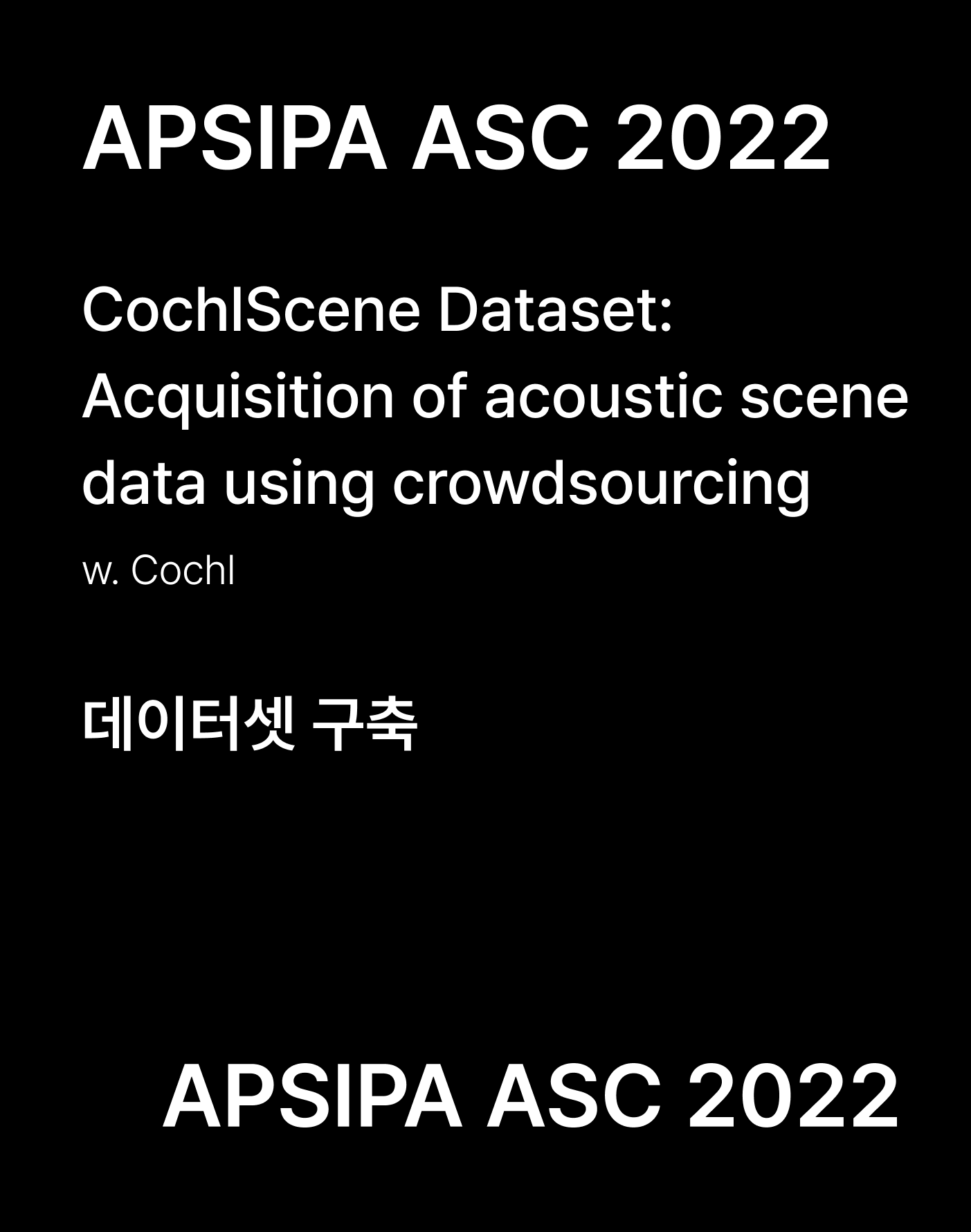 CochlScene Dataset: Acquisition of acoustic scene data using crowdsourcing