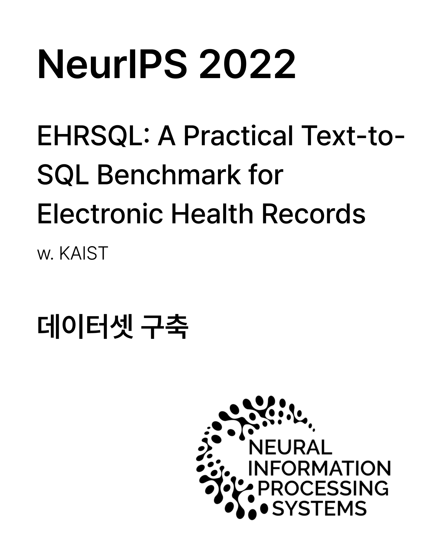 EHRSQL: A Practical Text-to- SQL Benchmark for Electronic Health Records